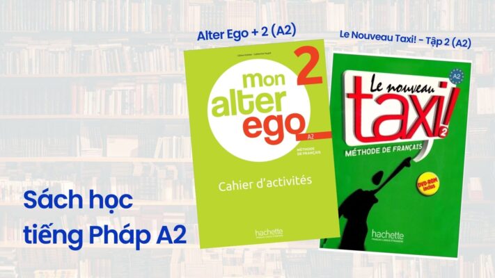 Sách học tiếng Pháp A2 2025
