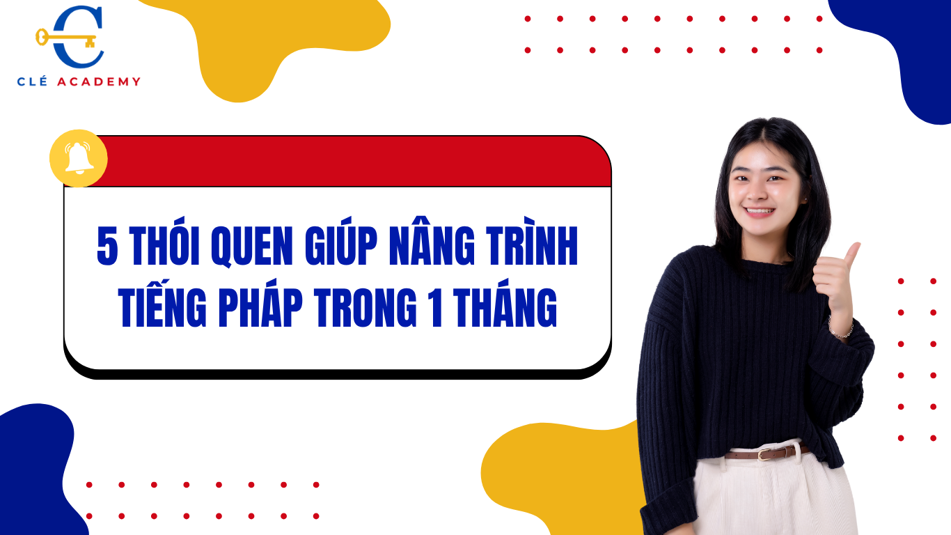 thói quen học tiếng Pháp